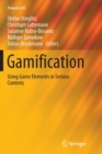 Gamification : Using Game Elements in Serious Contexts - Book