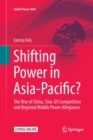 Shifting Power in Asia-Pacific? : The Rise of China, Sino-US Competition and Regional Middle Power Allegiance - Book