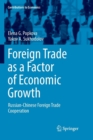 Foreign Trade as a Factor of Economic Growth : Russian-Chinese Foreign Trade Cooperation - Book