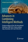 Advances in Combining Intelligent Methods : Postproceedings of the 5th International Workshop CIMA-2015, Vietri sul Mare, Italy, November 2015 (at ICTAI 2015) - Book