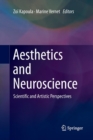 Aesthetics and Neuroscience : Scientific and Artistic Perspectives - Book