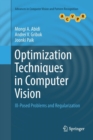 Optimization Techniques in Computer Vision : Ill-Posed Problems and Regularization - Book