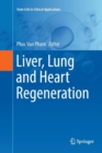 Liver, Lung and Heart Regeneration - Book