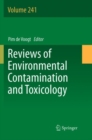 Reviews of Environmental Contamination and Toxicology Volume 241 - Book