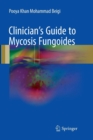 Clinician's Guide to Mycosis Fungoides - Book