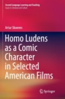 Homo Ludens as a Comic Character in Selected American Films - Book
