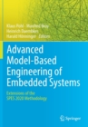 Advanced Model-Based Engineering of Embedded Systems : Extensions of the SPES 2020 Methodology - Book