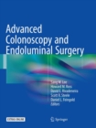 Advanced Colonoscopy and Endoluminal Surgery - Book