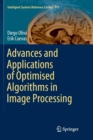 Advances and Applications of Optimised Algorithms in Image Processing - Book