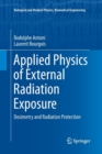 Applied Physics of External Radiation Exposure : Dosimetry and Radiation Protection - Book