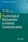 Psychological Mechanisms in Animal Communication - Book