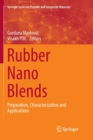 Rubber Nano Blends : Preparation, Characterization and Applications - Book