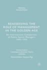 Reassessing the Role of Management in the Golden Age : An International Comparison of Public Sector Managers 1945-1975 - Book