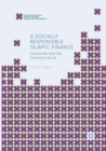 A Socially Responsible Islamic Finance : Character and the Common Good - Book