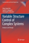 Variable Structure Control of Complex Systems : Analysis and Design - Book
