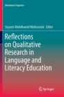 Reflections on Qualitative Research in Language and Literacy Education - Book