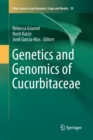 Genetics and Genomics of Cucurbitaceae - Book