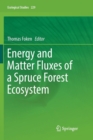 Energy and Matter Fluxes of a Spruce Forest Ecosystem - Book
