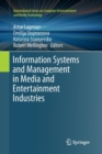 Information Systems and Management in Media and Entertainment Industries - Book