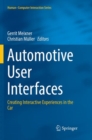 Automotive User Interfaces : Creating Interactive Experiences in the Car - Book