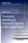 Theoretical Modeling of Vibrational Spectra in the Liquid Phase - Book