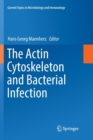 The Actin Cytoskeleton and Bacterial Infection - Book