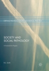 Society and Social Pathology : A Framework for Progress - Book