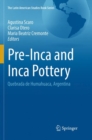 Pre-Inca and Inca Pottery : Quebrada de Humahuaca, Argentina - Book