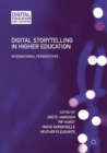 Digital Storytelling in Higher Education : International Perspectives - Book