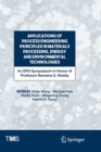 Applications of Process Engineering Principles in Materials Processing, Energy and Environmental Technologies : An EPD Symposium in Honor of Professor Ramana G. Reddy - Book