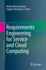 Requirements Engineering for Service and Cloud Computing - Book