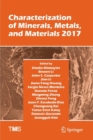 Characterization of Minerals, Metals, and Materials 2017 - Book