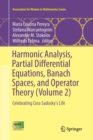 Harmonic Analysis, Partial Differential Equations, Banach Spaces, and Operator Theory (Volume 2) : Celebrating Cora Sadosky's Life - Book