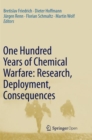 One Hundred Years of Chemical Warfare: Research, Deployment, Consequences - Book