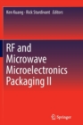 RF and Microwave Microelectronics Packaging II - Book