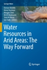 Water Resources in Arid Areas: The Way Forward - Book