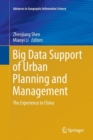 Big Data Support of Urban Planning and Management : The Experience in China - Book