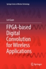 FPGA-based Digital Convolution for Wireless Applications - Book