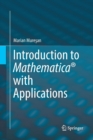 Introduction to Mathematica® with Applications - Book