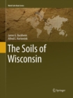 The Soils of Wisconsin - Book