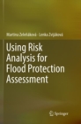 Using Risk Analysis for Flood Protection Assessment - Book