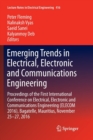 Emerging Trends in Electrical, Electronic and Communications Engineering : Proceedings of the First International Conference on Electrical, Electronic and Communications Engineering (ELECOM 2016), Bag - Book