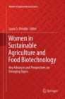Women in Sustainable Agriculture and Food Biotechnology : Key Advances and Perspectives on Emerging Topics - Book