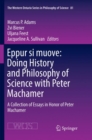 Eppur si muove: Doing History and Philosophy of Science with Peter Machamer : A Collection of Essays in Honor of Peter Machamer - Book