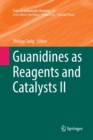 Guanidines as Reagents and Catalysts II - Book
