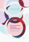 Re-Evaluating Regional Organizations : Behind the Smokescreen of Official Mandates - Book