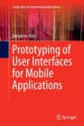 Prototyping of User Interfaces for Mobile Applications - Book