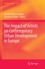 The Impact of Artists on Contemporary Urban Development in Europe - Book