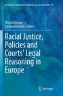 Racial Justice, Policies and Courts' Legal Reasoning in Europe - Book