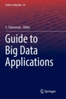 Guide to Big Data Applications - Book